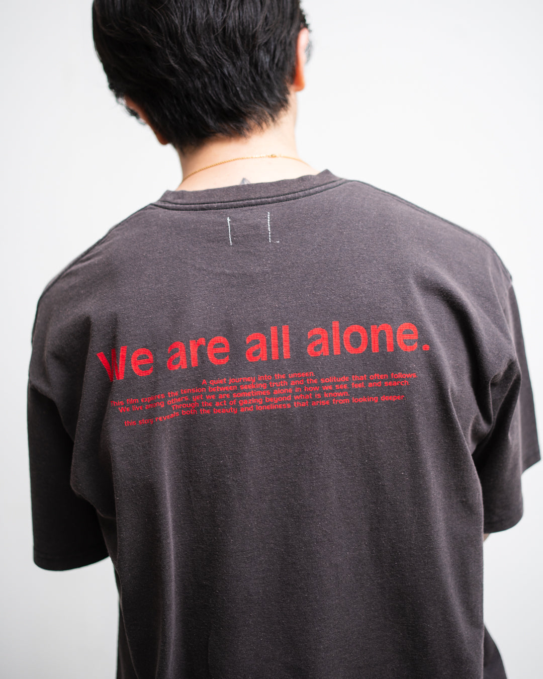 [LAST 1] Name. LOOSE FIT PRINT TEE : WE ARE ALL ALONE