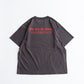 [LAST 1] Name. LOOSE FIT PRINT TEE : WE ARE ALL ALONE