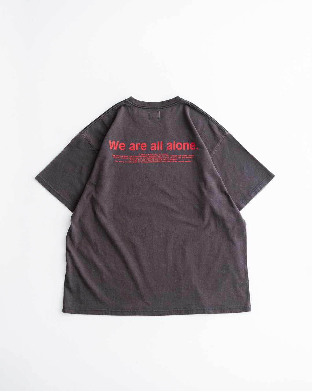 [LAST 1] Name. LOOSE FIT PRINT TEE : WE ARE ALL ALONE