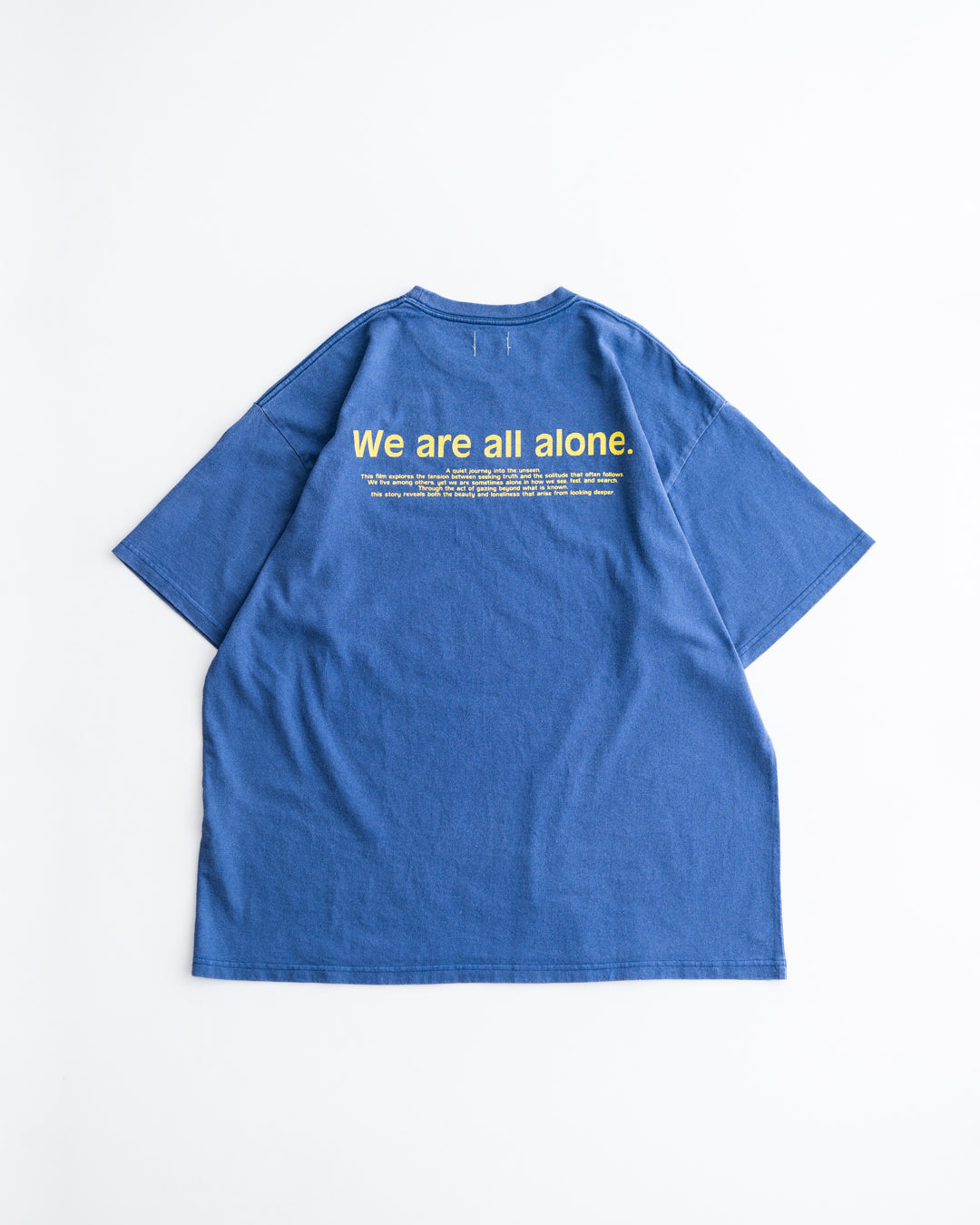 [LAST 1] Name. LOOSE FIT PRINT TEE : WE ARE ALL ALONE